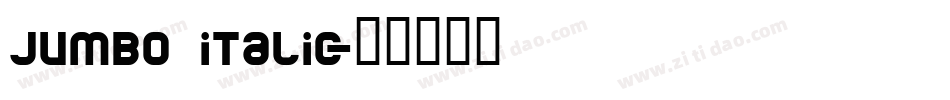 jumbo italic字体转换
